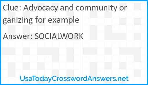 Advocacy and community organizing for example Answer