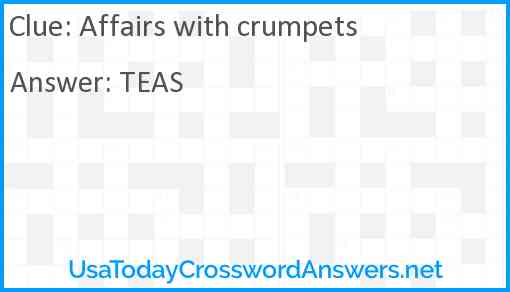 Affairs with crumpets Answer