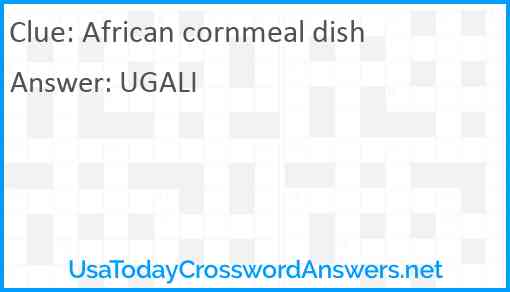 African cornmeal dish crossword clue UsaTodayCrosswordAnswers net