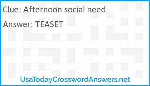 Afternoon social need Answer