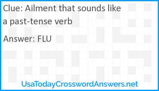 Ailment that sounds like a past-tense verb Answer