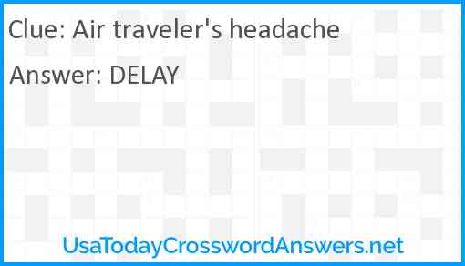 Air traveler's headache Answer