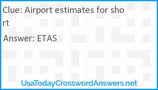 Airport estimates for short Answer