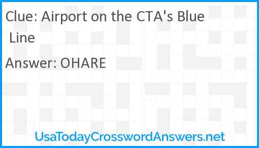 Airport on the CTA's Blue Line Answer