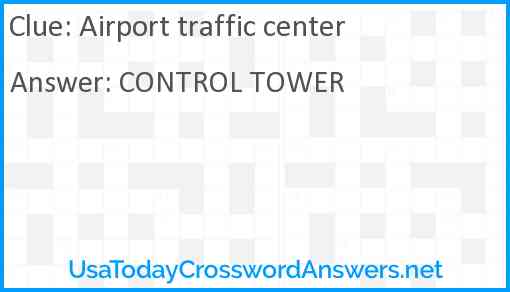 Airport traffic center Answer