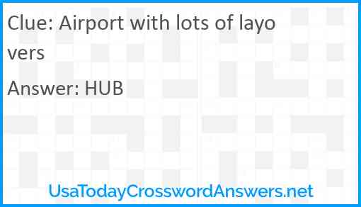 Airport with lots of layovers Answer