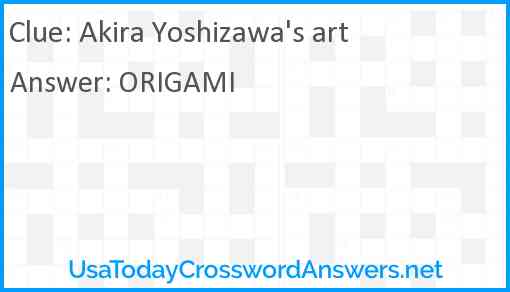Akira Yoshizawa's art Answer
