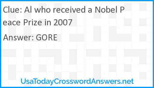 Al who received a Nobel Peace Prize in 2007 Answer