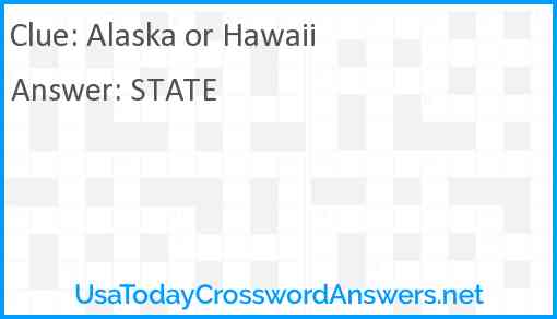 Alaska or Hawaii Answer