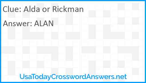 Alda or Rickman Answer