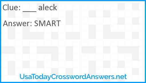 ___ aleck Answer