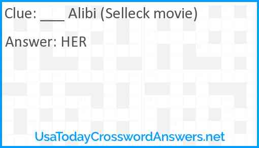 ___ Alibi (Selleck movie) Answer