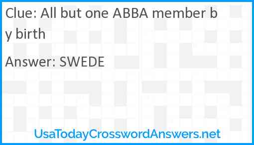 All but one ABBA member by birth Answer