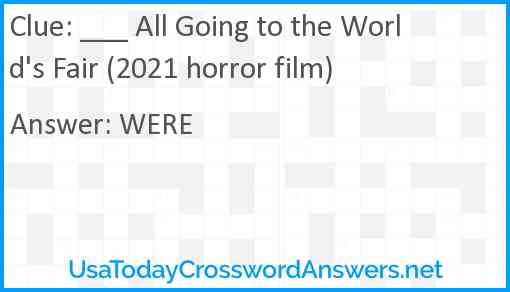 ___ All Going to the World's Fair (2021 horror film) Answer