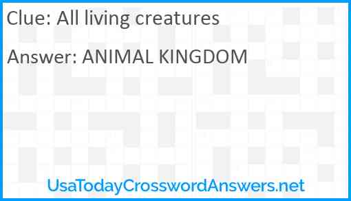 All living creatures Answer