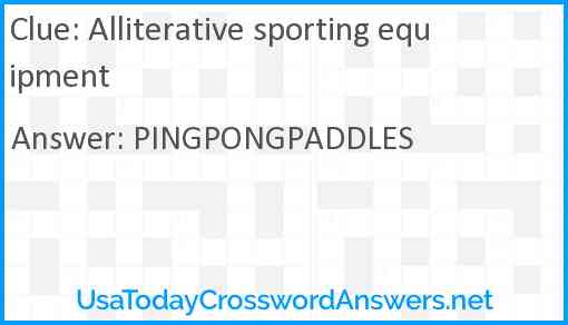 Alliterative sporting equipment Answer