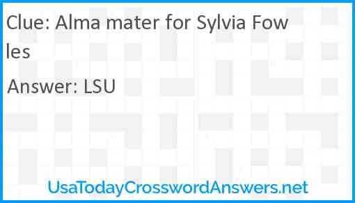 Alma mater for Sylvia Fowles Answer