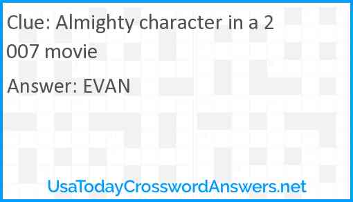Almighty character in a 2007 movie Answer