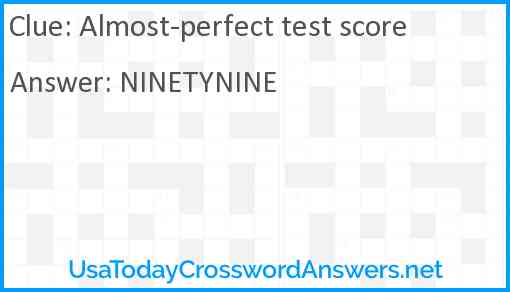 Almost-perfect test score Answer