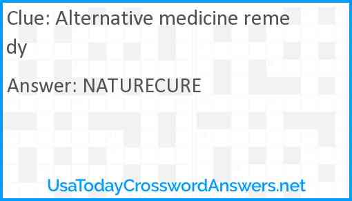 Alternative medicine remedy Answer