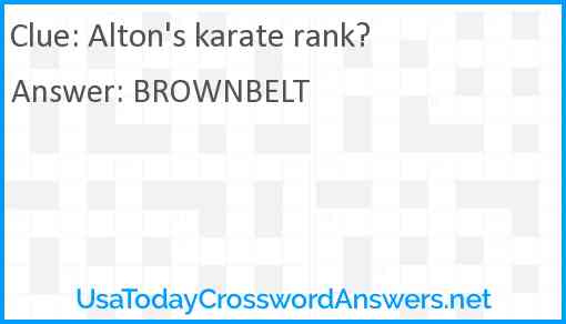 Alton's karate rank? Answer