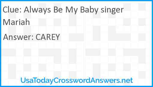 Always Be My Baby singer Mariah Answer