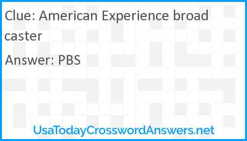 American Experience broadcaster Answer