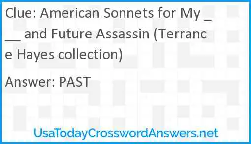 American Sonnets for My ___ and Future Assassin (Terrance Hayes collection) Answer
