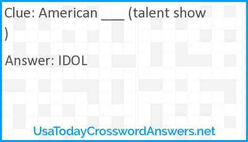 American ___ (talent show) Answer