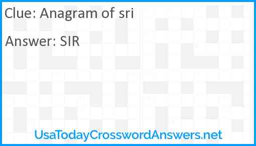 Anagram of sri Answer