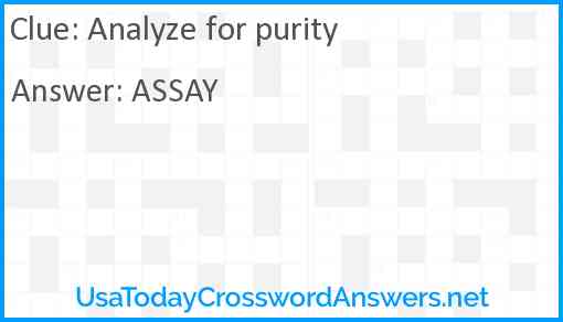 Analyze for purity Answer