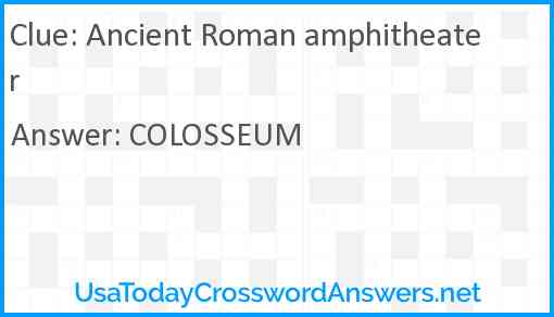 Ancient Roman amphitheater Answer