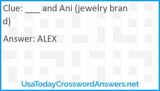 ___ and Ani (jewelry brand) Answer