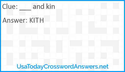 ___ and kin Answer