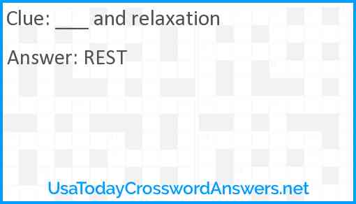 ___ and relaxation Answer