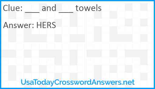 ___ and ___ towels Answer