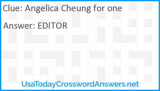 Angelica Cheung for one Answer