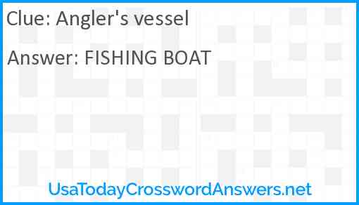 Angler's vessel Answer