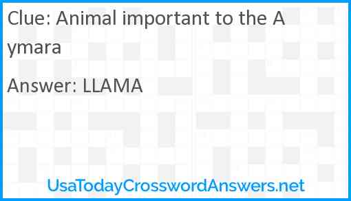 Animal important to the Aymara Answer