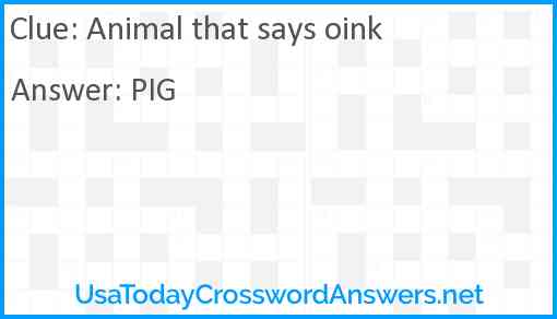 Animal that says oink Answer