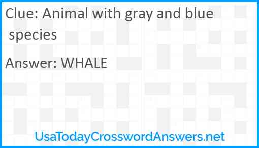 Animal with gray and blue species Answer
