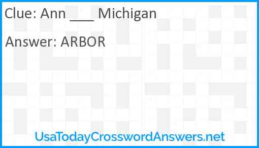 Ann ___ Michigan Answer