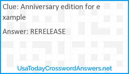 Anniversary edition for example Answer