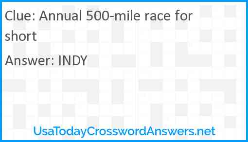 Annual 500-mile race for short Answer