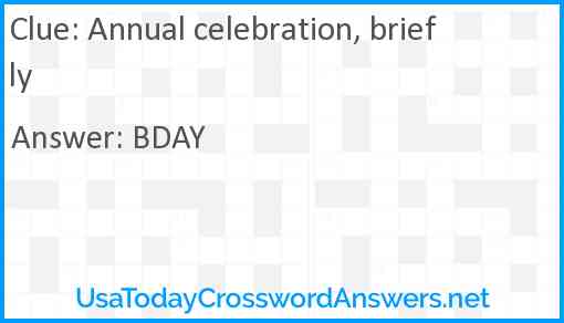 Annual celebration, briefly Answer