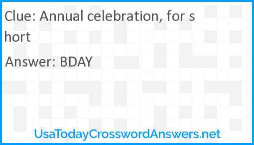 Annual celebration, for short Answer