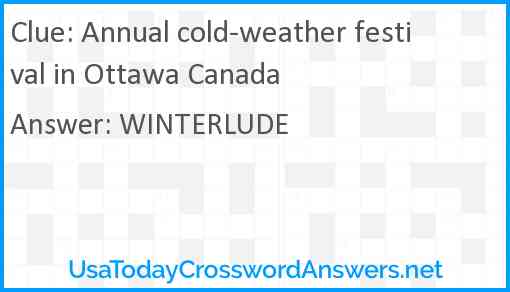 Annual cold-weather festival in Ottawa Canada Answer