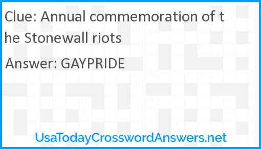 Annual commemoration of the Stonewall riots Answer
