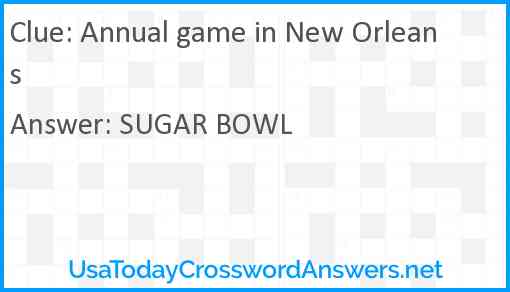 Annual game in New Orleans Answer