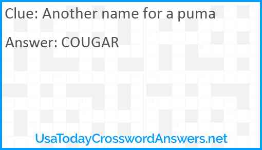 Another name for a puma Answer